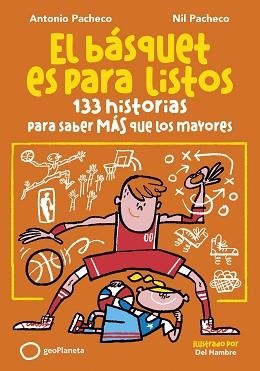 BÁSQUET ES PARA LISTOS, EL | 9788408299653 | PACHECO, ANTONIO / PACHECO, NIL | Llibreria Aqualata | Comprar libros en catalán y castellano online | Comprar libros Igualada