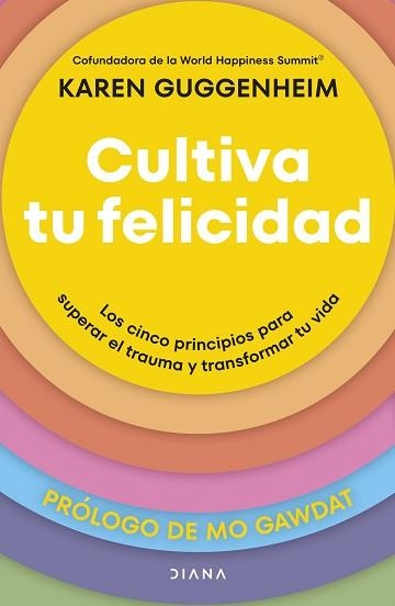 CULTIVA TU FELICIDAD | 9788411192361 | GUGGENHEIM, KAREN | Llibreria Aqualata | Comprar llibres en català i castellà online | Comprar llibres Igualada