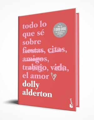 TODO LO QUE SÉ SOBRE EL AMOR. EDICIÓN ESPECIAL CON CANTOS TINTADOS | 9788408301288 | ALDERTON, DOLLY | Llibreria Aqualata | Comprar llibres en català i castellà online | Comprar llibres Igualada