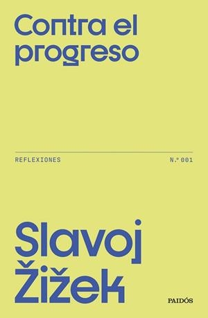 CONTRA EL PROGRESO | 9788449343704 | ZIZEK, SLAVOJ | Llibreria Aqualata | Comprar libros en catalán y castellano online | Comprar libros Igualada