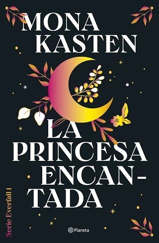 PRINCESA ENCANTADA, LA (SERIE EVERFALL 1) | 9788408302124 | KASTEN, MONA | Llibreria Aqualata | Comprar llibres en català i castellà online | Comprar llibres Igualada