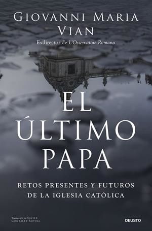 ÚLTIMO PAPA, EL | 9788423438914 | VIAN, GIOVANNI MARIA | Llibreria Aqualata | Comprar llibres en català i castellà online | Comprar llibres Igualada