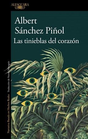 TINIEBLAS DEL CORAZÓN, LAS | 9788410496460 | SÁNCHEZ PIÑOL, ALBERT | Llibreria Aqualata | Comprar libros en catalán y castellano online | Comprar libros Igualada