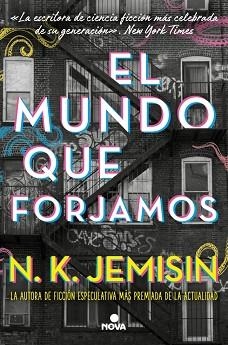 MUNDO QUE FORJAMOS, EL | 9788410466050 | JEMISIN, N.K. | Llibreria Aqualata | Comprar llibres en català i castellà online | Comprar llibres Igualada