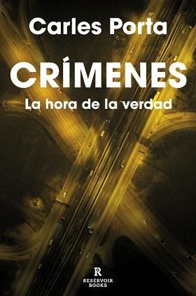 CRÍMENES 4. LA HORA DE LA VERDAD | 9788410352827 | PORTA, CARLES | Llibreria Aqualata | Comprar libros en catalán y castellano online | Comprar libros Igualada