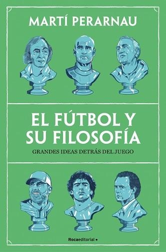 FÚTBOL Y SU FILOSOFÍA, EL | 9788410442153 | PERARNAU, MARTÍ | Llibreria Aqualata | Comprar llibres en català i castellà online | Comprar llibres Igualada