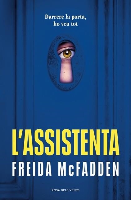 ASSISTENTA, L' (L'ASSISTENTA 1) | 9788419756947 | MCFADDEN, FREIDA | Llibreria Aqualata | Comprar libros en catalán y castellano online | Comprar libros Igualada
