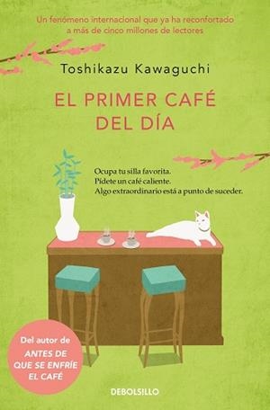 PRIMER CAFÉ DEL DÍA, EL (ANTES DE QUE SE ENFRÍE EL CAFÉ 3) | 9788466379335 | KAWAGUCHI, TOSHIKAZU | Llibreria Aqualata | Comprar llibres en català i castellà online | Comprar llibres Igualada