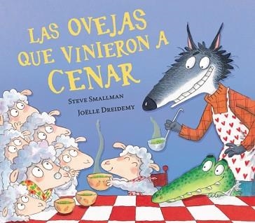 OVEJAS QUE VINIERON A CENAR, LAS | 9788448870263 | SMALLMAN, STEVE | Llibreria Aqualata | Comprar llibres en català i castellà online | Comprar llibres Igualada