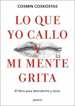 LO QUE YO CALLO Y MI MENTE GRITA | 9788410396081 | COSKOSTAS, COSMIN | Llibreria Aqualata | Comprar llibres en català i castellà online | Comprar llibres Igualada