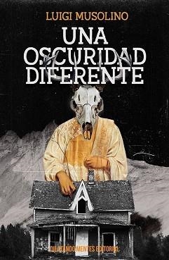 UNA OSCURIDAD DIFERENTE | 9788412906042 | MUSOLINO, LUIGI | Llibreria Aqualata | Comprar libros en catalán y castellano online | Comprar libros Igualada