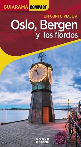 OSLO, BERGEN Y LOS FIORDOS (GUIARAMA) | 9788491588863 | VÁZQUEZ SOLANA, GONZALO | Llibreria Aqualata | Comprar libros en catalán y castellano online | Comprar libros Igualada
