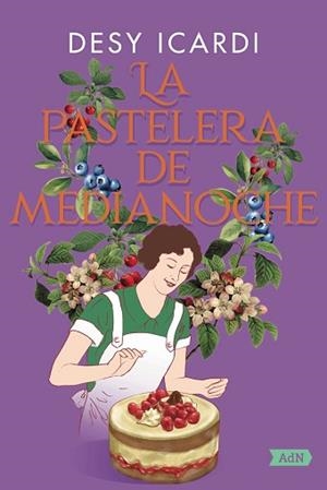 PASTELERA DE MEDIANOCHE, LA | 9788410138926 | ICARDI, DESY | Llibreria Aqualata | Comprar llibres en català i castellà online | Comprar llibres Igualada