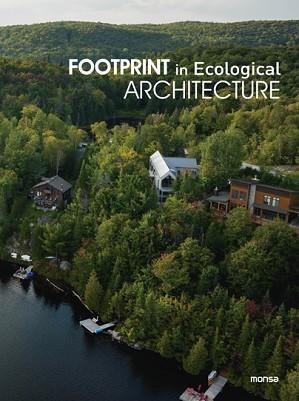 FOOTPRINT IN ECOLOGICAL ARCHITECTURE | 9788417557836 | Llibreria Aqualata | Comprar libros en catalán y castellano online | Comprar libros Igualada