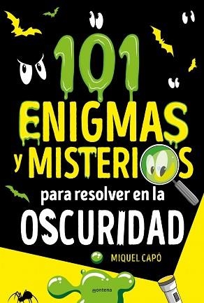 101 ENIGMAS Y MISTERIOS PARA RESOLVER EN LA OSCURIDAD | 9788418798696 | CAPÓ, MIQUEL | Llibreria Aqualata | Comprar libros en catalán y castellano online | Comprar libros Igualada