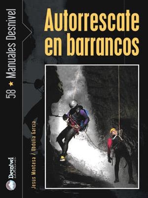 AUTORRESCATE EN BARRANCOS | 9788496192881 | MONTESA, JESUS | Llibreria Aqualata | Comprar libros en catalán y castellano online | Comprar libros Igualada