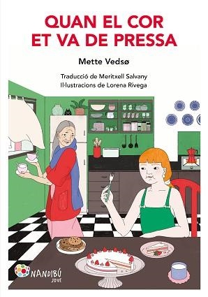 QUAN EL COR ET VA DE PRESSA | 9788413035796 | VEDSØ, METTE | Llibreria Aqualata | Comprar llibres en català i castellà online | Comprar llibres Igualada