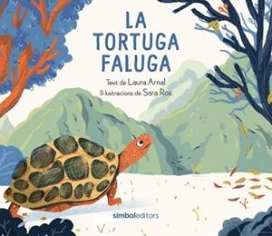 TORTUGA FALUGA, LA | 9788418696428 | ARNAL, LAURA | Llibreria Aqualata | Comprar llibres en català i castellà online | Comprar llibres Igualada