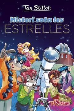 TEA STILTON. AVENTURES A RATFORD 51. MISTERI SOTA LES ESTRELLES | 9791387519377 | STILTON, TEA | Llibreria Aqualata | Comprar llibres en català i castellà online | Comprar llibres Igualada