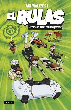 RULAS 4, EL. EL RULAS ATRAPADO EN EL MUNDO GAMER | 9788408299462 | ANIMALIZE21 | Llibreria Aqualata | Comprar libros en catalán y castellano online | Comprar libros Igualada