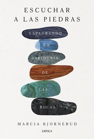 ESCUCHAR A LAS PIEDRAS | 9788491997467 | BJORNERUD, MARCIA | Llibreria Aqualata | Comprar llibres en català i castellà online | Comprar llibres Igualada