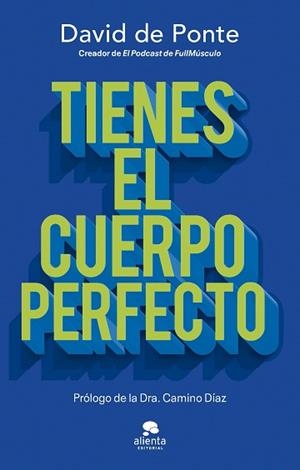 TIENES EL CUERPO PERFECTO | 9788413444109 | PONTE, DAVID DE | Llibreria Aqualata | Comprar llibres en català i castellà online | Comprar llibres Igualada