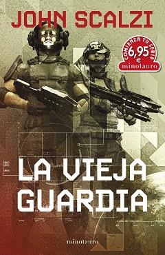 VIEJA GUARDIA, LA | 9788445013724 | SCALZI, JOHN | Llibreria Aqualata | Comprar libros en catalán y castellano online | Comprar libros Igualada