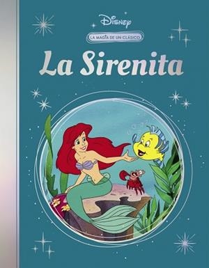 SIRENITA, LA (LA MAGIA DE UN CLÁSICO DISNEY) | 9788419487391 | DISNEY | Llibreria Aqualata | Comprar llibres en català i castellà online | Comprar llibres Igualada