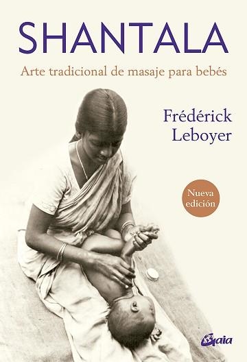 SHANTALA | 9788411080484 | LEBOYER, FRÉDÉRICK | Llibreria Aqualata | Comprar libros en catalán y castellano online | Comprar libros Igualada