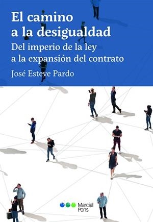 CAMINO A LA DESIGUALDAD, EL | 9788413817118 | ESTEVE PARDO, JOSÉ | Llibreria Aqualata | Comprar llibres en català i castellà online | Comprar llibres Igualada