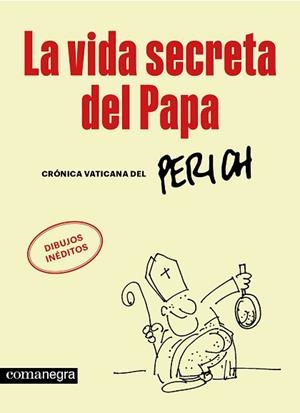 VIDA SECRETA DEL PAPA, LA | 9788410161702 | PERICH, JAUME | Llibreria Aqualata | Comprar libros en catalán y castellano online | Comprar libros Igualada