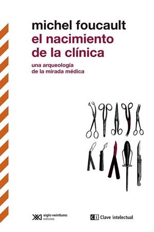 NACIMIENTO DE LA CLÍNICA, EL | 9788412448801 | FOUCAULT, MICHEL | Llibreria Aqualata | Comprar libros en catalán y castellano online | Comprar libros Igualada