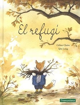REFUGI, EL | 9788416578894 | CLAIRE, CELINE / LONG, QUIN | Llibreria Aqualata | Comprar llibres en català i castellà online | Comprar llibres Igualada