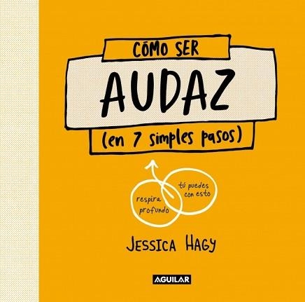 CÓMO SER AUDAZ | 9788403525146 | HAGY, JESSICA | Llibreria Aqualata | Comprar llibres en català i castellà online | Comprar llibres Igualada