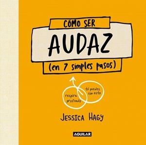 CÓMO SER AUDAZ | 9788403525146 | HAGY, JESSICA | Llibreria Aqualata | Comprar libros en catalán y castellano online | Comprar libros Igualada