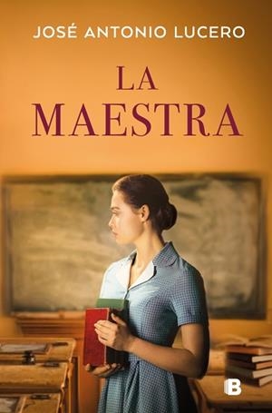 MAESTRA, LA | 9788466678513 | LUCERO, JOSÉ ANTONIO | Llibreria Aqualata | Comprar llibres en català i castellà online | Comprar llibres Igualada