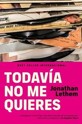 TODAVÍA NO ME QUIERES | 9788466375672 | LETHEM, JONATHAN | Llibreria Aqualata | Comprar llibres en català i castellà online | Comprar llibres Igualada