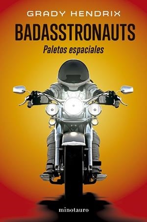 BADASSTRONAUTS | 9788445018750 | HENDRIX, GRADY | Llibreria Aqualata | Comprar llibres en català i castellà online | Comprar llibres Igualada