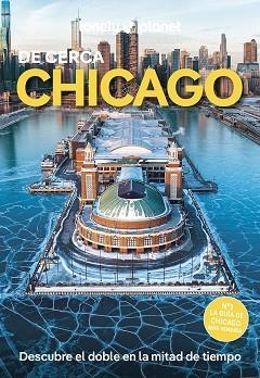 CHICAGO DE CERCA (LONELY PLANET 2025) | 9788408297499 | KEITH, LAUREN | Llibreria Aqualata | Comprar libros en catalán y castellano online | Comprar libros Igualada