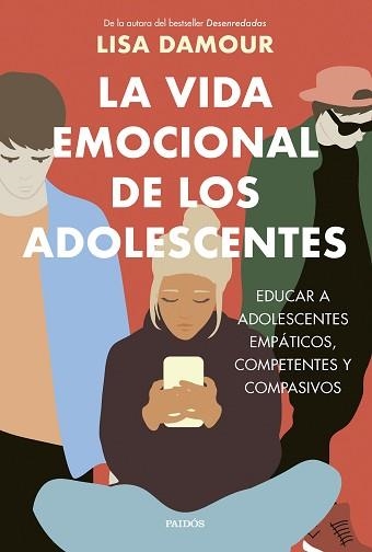 VIDA EMOCIONAL DE LOS ADOLESCENTES, LA | 9788449343865 | DAMOUR, LISA | Llibreria Aqualata | Comprar llibres en català i castellà online | Comprar llibres Igualada