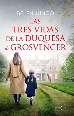TRES VIDAS DE LA DUQUESA DE GROSVENCER, LAS | 9788413847290 | JUNCO, BELÉN | Llibreria Aqualata | Comprar llibres en català i castellà online | Comprar llibres Igualada