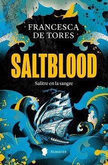 SALTBLOOD | 9788412891560 | DE TORES, FRANCESCA | Llibreria Aqualata | Comprar llibres en català i castellà online | Comprar llibres Igualada