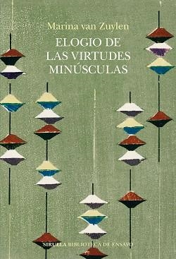 ELOGIO DE LAS VIRTUDES MINÚSCULAS | 9788410183506 | VAN ZUYLEN, MARINA | Llibreria Aqualata | Comprar llibres en català i castellà online | Comprar llibres Igualada