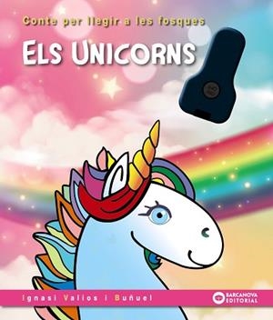 UNICORNS, ELS | 9788448963231 | VALIOS, IGNASI | Llibreria Aqualata | Comprar llibres en català i castellà online | Comprar llibres Igualada