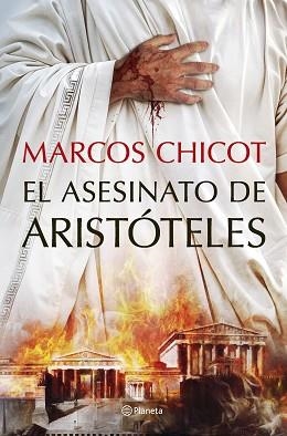 ASESINATO DE ARISTÓTELES, EL | 9788408302513 | CHICOT, MARCOS | Llibreria Aqualata | Comprar llibres en català i castellà online | Comprar llibres Igualada