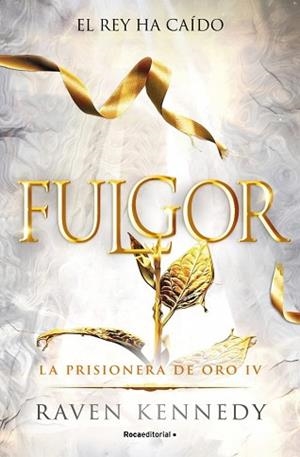 FULGOR (LA PRISIONERA DE ORO 4) | 9788410442832 | KENNEDY, RAVEN | Llibreria Aqualata | Comprar libros en catalán y castellano online | Comprar libros Igualada