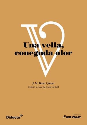 UNA VELLA, CONEGUDA OLOR | 9788418695261 | BENET I JORNET, JOSEP MARIA | Llibreria Aqualata | Comprar llibres en català i castellà online | Comprar llibres Igualada