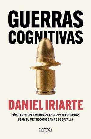 GUERRAS COGNITIVAS | 9788410313859 | IRIARTE, DANIEL | Llibreria Aqualata | Comprar llibres en català i castellà online | Comprar llibres Igualada