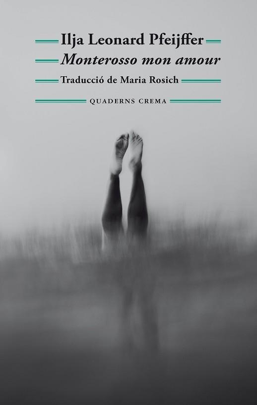 MONTEROSSO MON AMOUR | 9788477277040 | PFEIJFFER, ILJA LEONARD | Llibreria Aqualata | Comprar llibres en català i castellà online | Comprar llibres Igualada