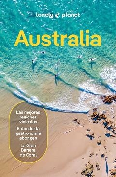 AUSTRALIA (LONELY PLANET 2025) | 9788408218746 | RAWLINGS-WAY, CHARLES/REID, SARAH/BARBER, KAT/D'ARCY, JAYNE/DRAGICEVICH, PETER/HAM, ANTHONY/HARDING, | Llibreria Aqualata | Comprar llibres en català i castellà online | Comprar llibres Igualada